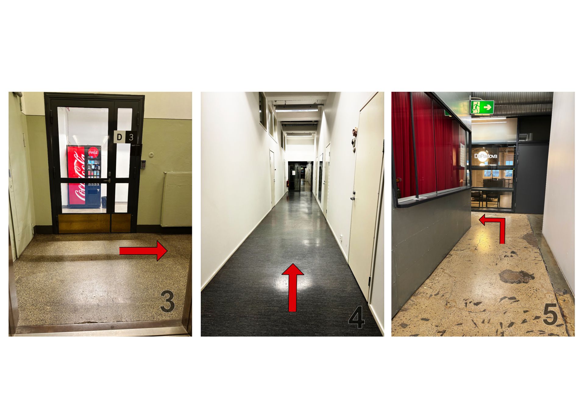 Tre bilder bredvid varann. Bild 1: Hissen på tredje våningen i Kabelfabriken, rakt framför syns en dörr och en röd pil åt höger direkt utanför hissen. Bild 2: En lång korridor med dörrar längs sidorna, en röd pil visar riktningen framåt. Bild 3: Slutet av korridoren. En röd pil visar åt vänster och rakt fram syns en glasvägg.